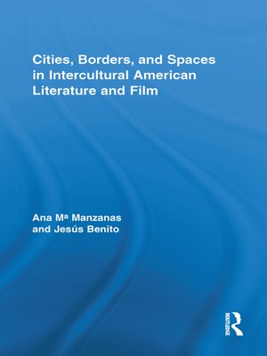 cover image of Cities, Borders and Spaces in Intercultural American Literature and Film